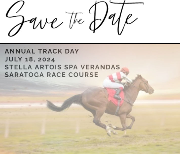 Track Day - Save the Date! July 18, 2024. Stella Arois Spa Verandas, Saratoga Race Course